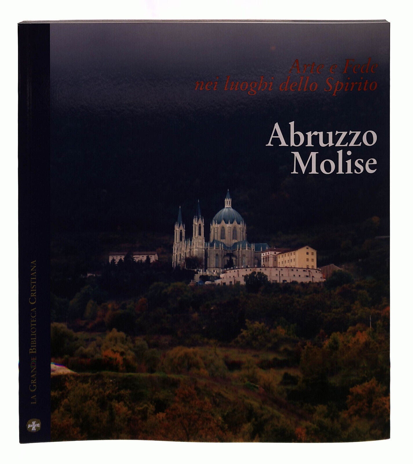 EBOND Arte e Fede Nei Luoghi Dello Spirito Abruzzo Molise Libro LI040141