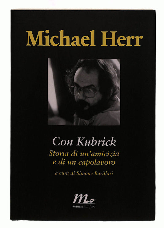 EBOND Con Kubrick. Storia Di Un'amicizia Minimum Herr Libro LI040155