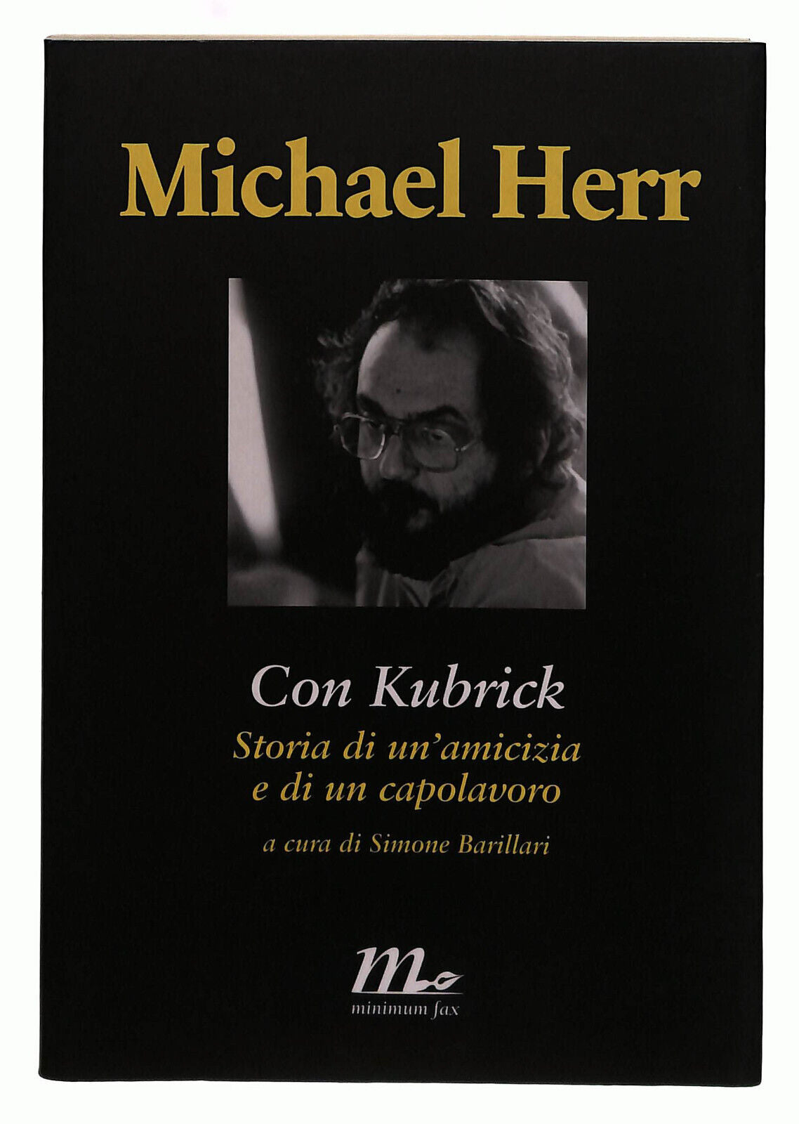 EBOND Con Kubrick. Storia Di Un'amicizia Minimum Herr Libro LI040158