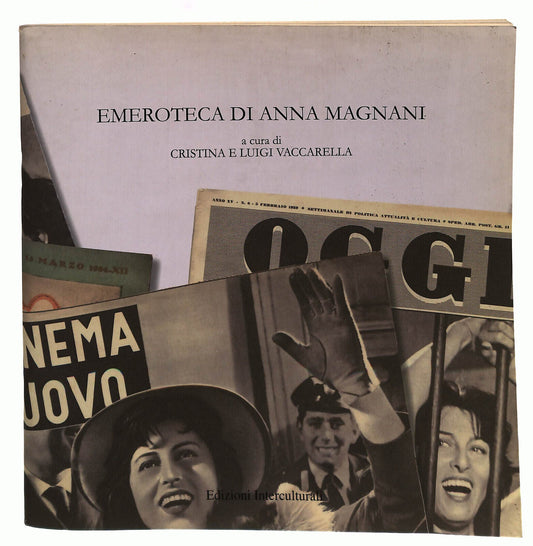 EBOND Emeroteca Di Anna Magnani Vaccarella Interculturali Libro LI040167