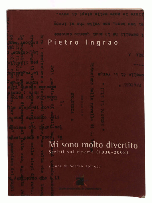 EBOND Mi Sono Molto Divertito. Scritti Sul Cinema Ingrao Csc Libro LI040177