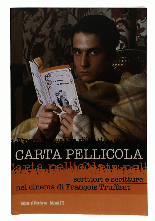 EBOND Carta Pellicola. Scrittori e Scritture Nel Cinema Ets Libro LI040193