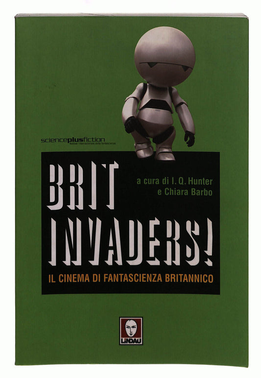 EBOND Brit-invaders! Il Cinema Di Fantascienza Lindau Libro LI040194