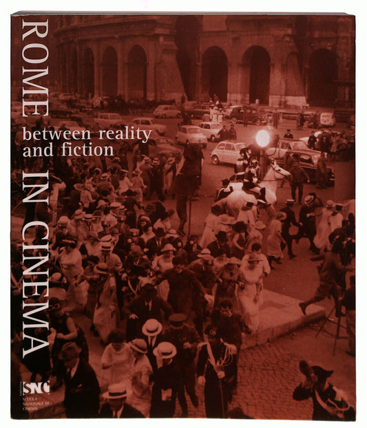 EBOND Rome In Cinema. Between Reality And Fiction Snc In Inglese Libro LI040211