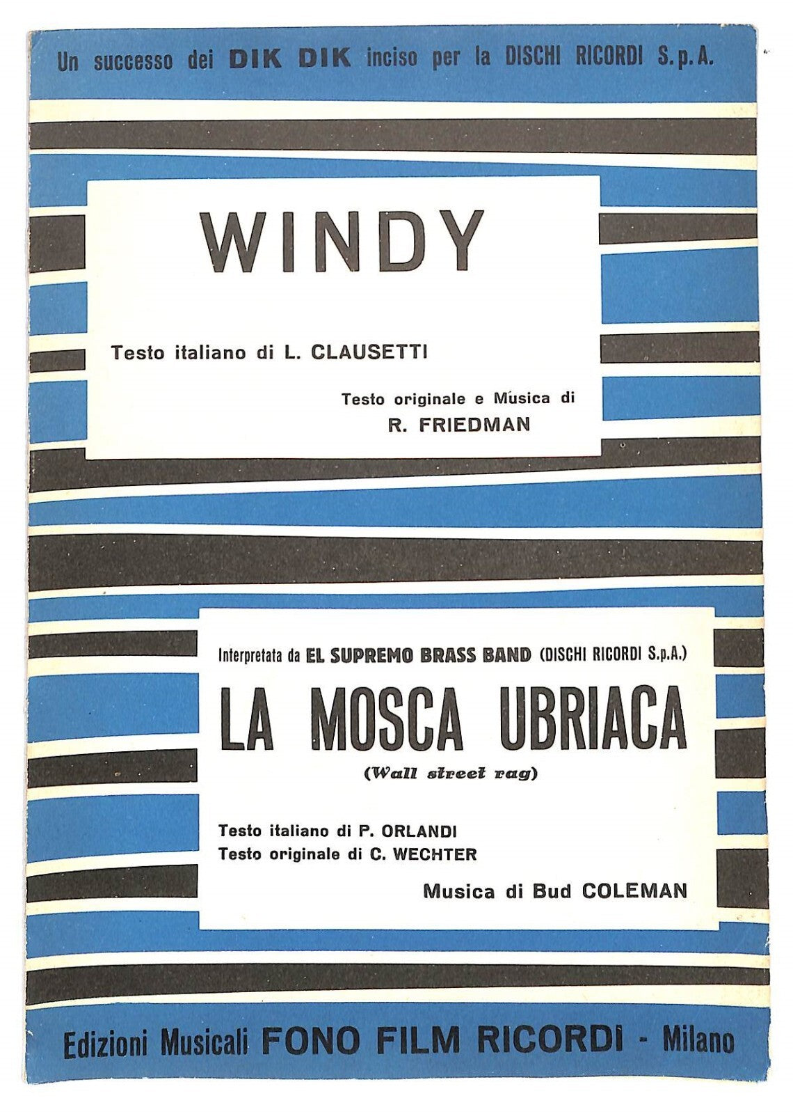 EBOND Spartiti Musicali Dik Dik Windy - La Musica Ubriaca Libro LI040269