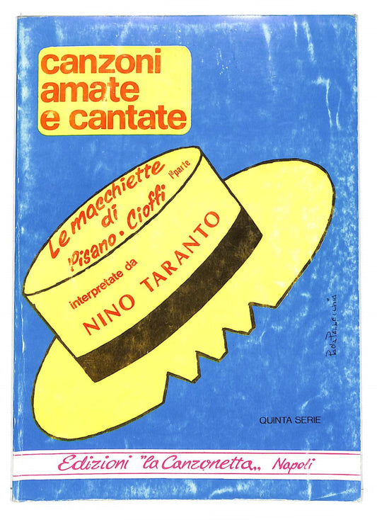 EBOND Spartiti Canzoni Amate Cantate Macchiette Pisano Cioffi Libro LI040319