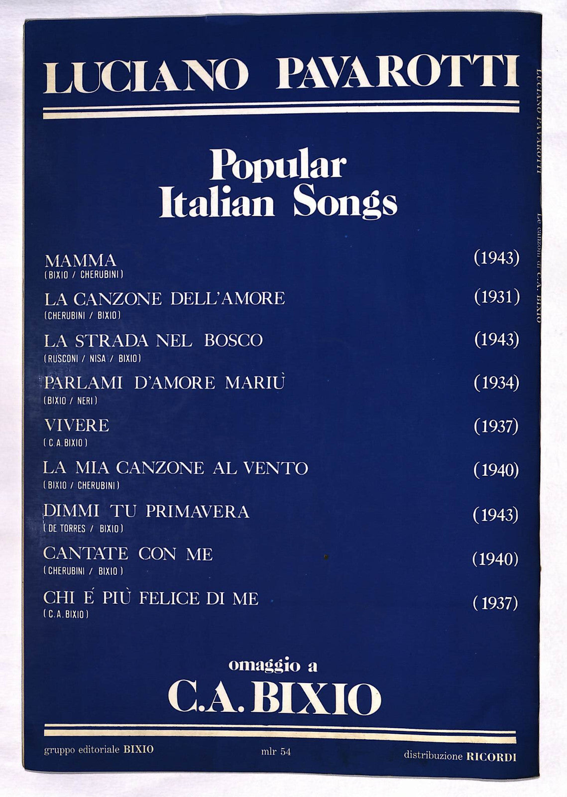 EBOND Spartiti - Luciano Pavarotti Le Canzoni Di C.a Bixio Libro LI040410