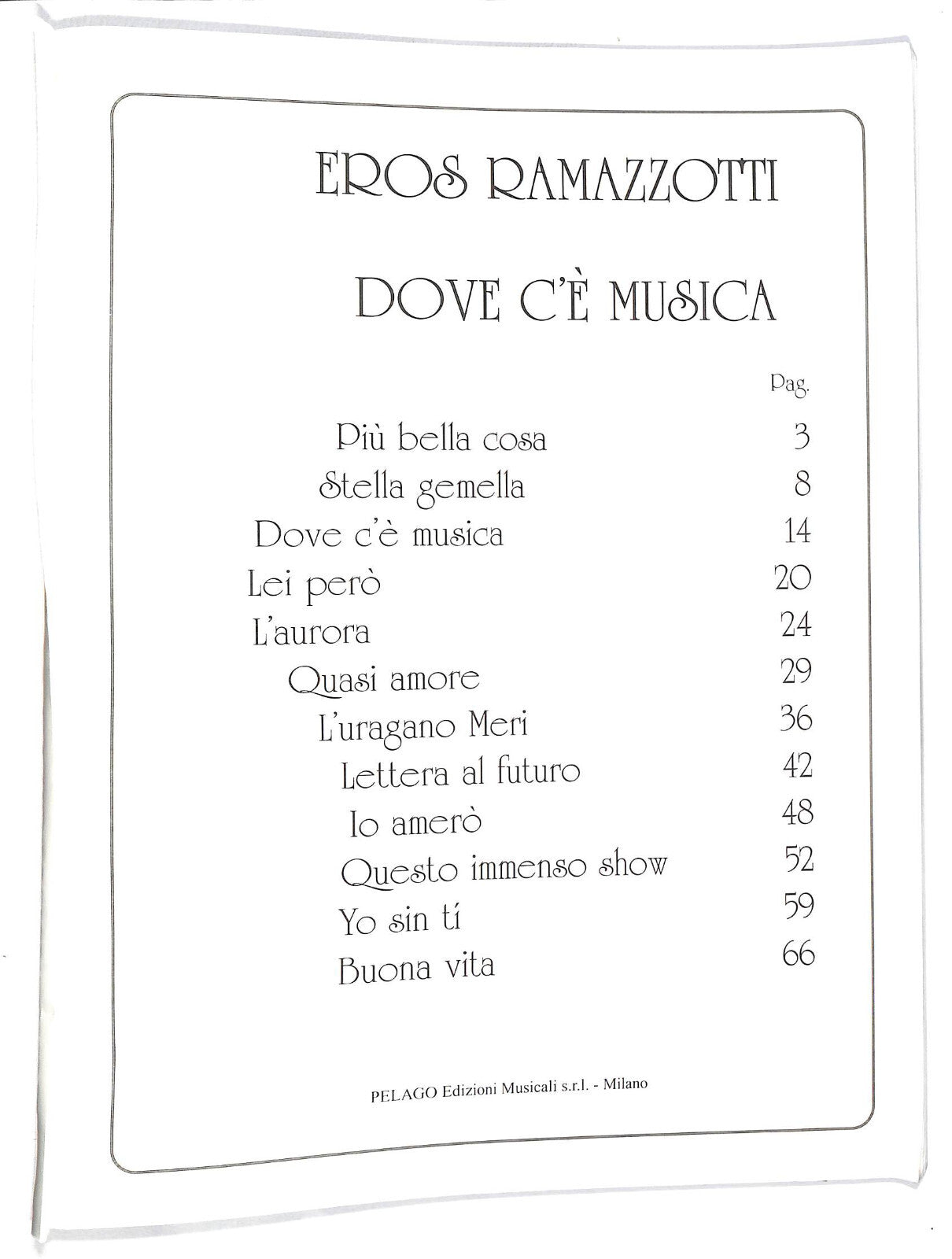 EBOND Spartiti - Eros Ramazzotti Dove C'e Musica Libro LI040474