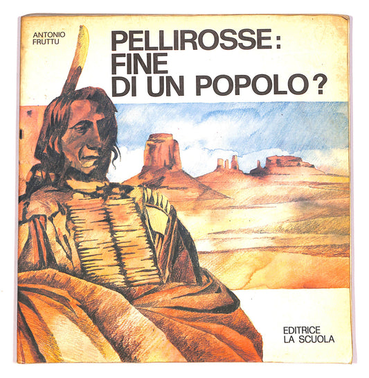 EBOND Pelle Rossa Fine Di Un Popolo A. Fruttu La Suola Libro LI040551
