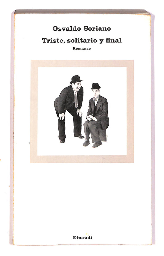 EBOND Tiste, Solitario y Final Osvaldo Soriano Einaudi Libro LI040554