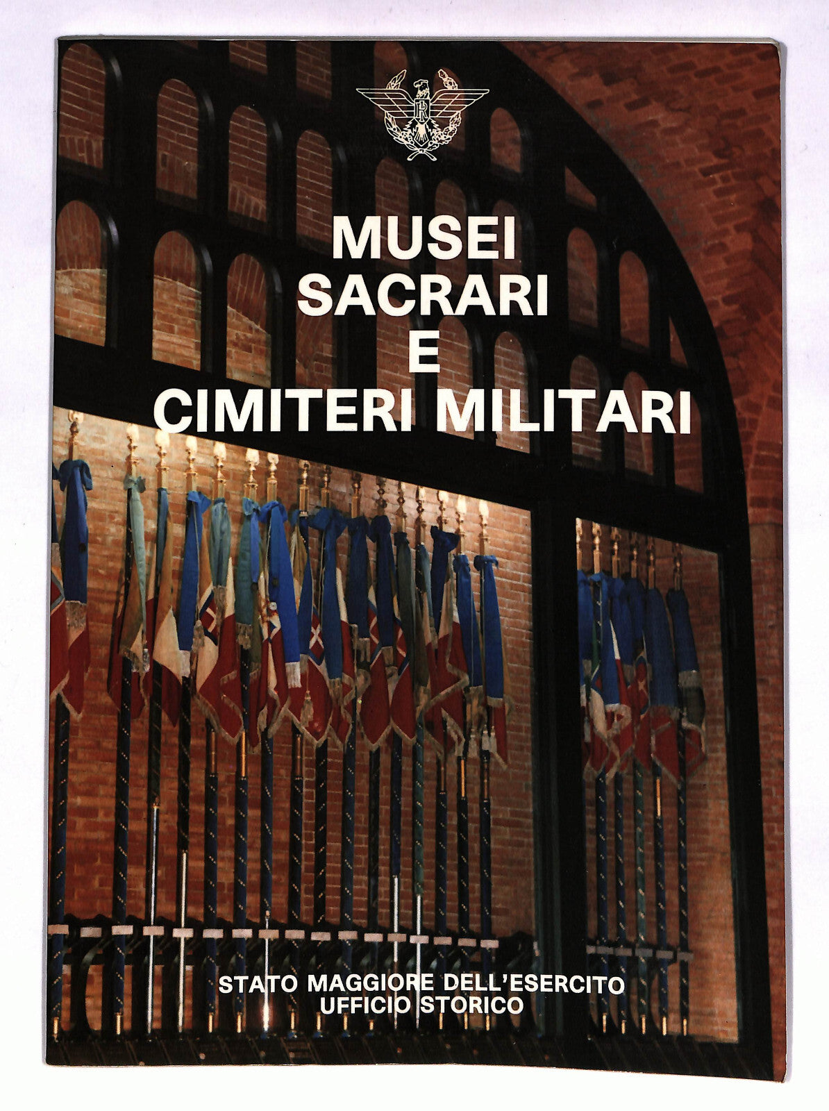 EBOND Musei Sacrari e Cimiteri Militari Ufficio Storico Sme Libro LI040564