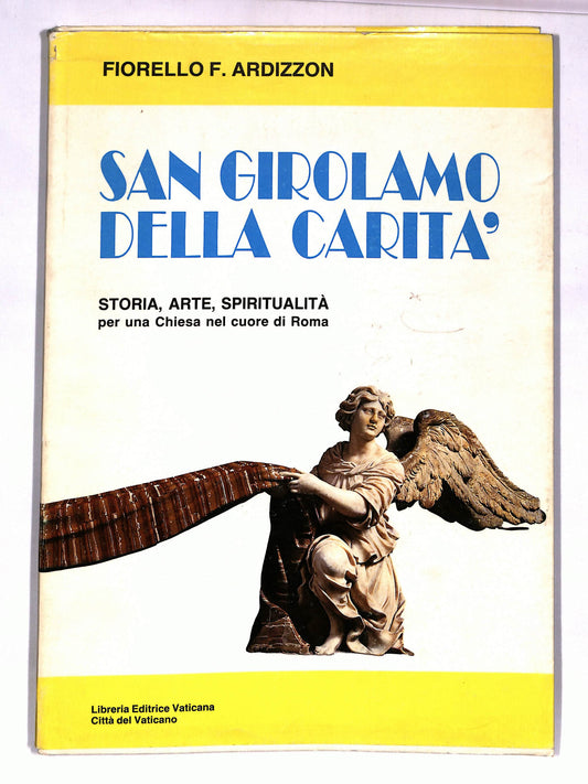 EBOND San Girolamo Della Carita Fiorello F. Ardizzon Libro LI040565