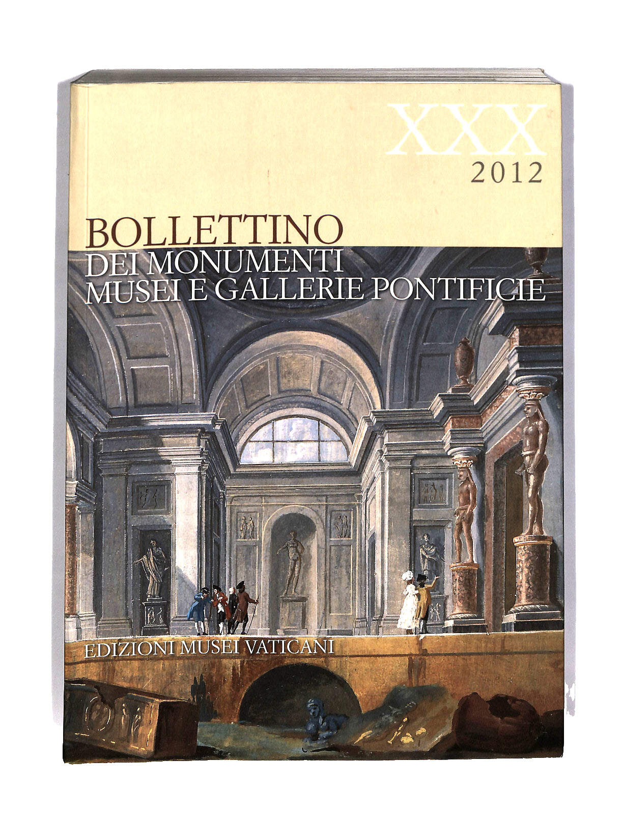 EBOND Bollettino Dei Monumenti Musei e Gallerie Pontificie V.30 Libro LI040569