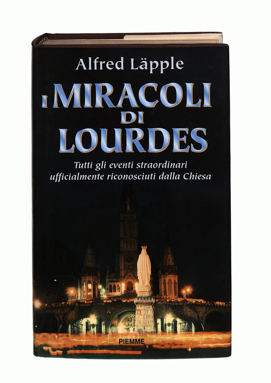 EBOND I Miracoli Di Lourdes Alfred Lapple Piemme Libro LI040576
