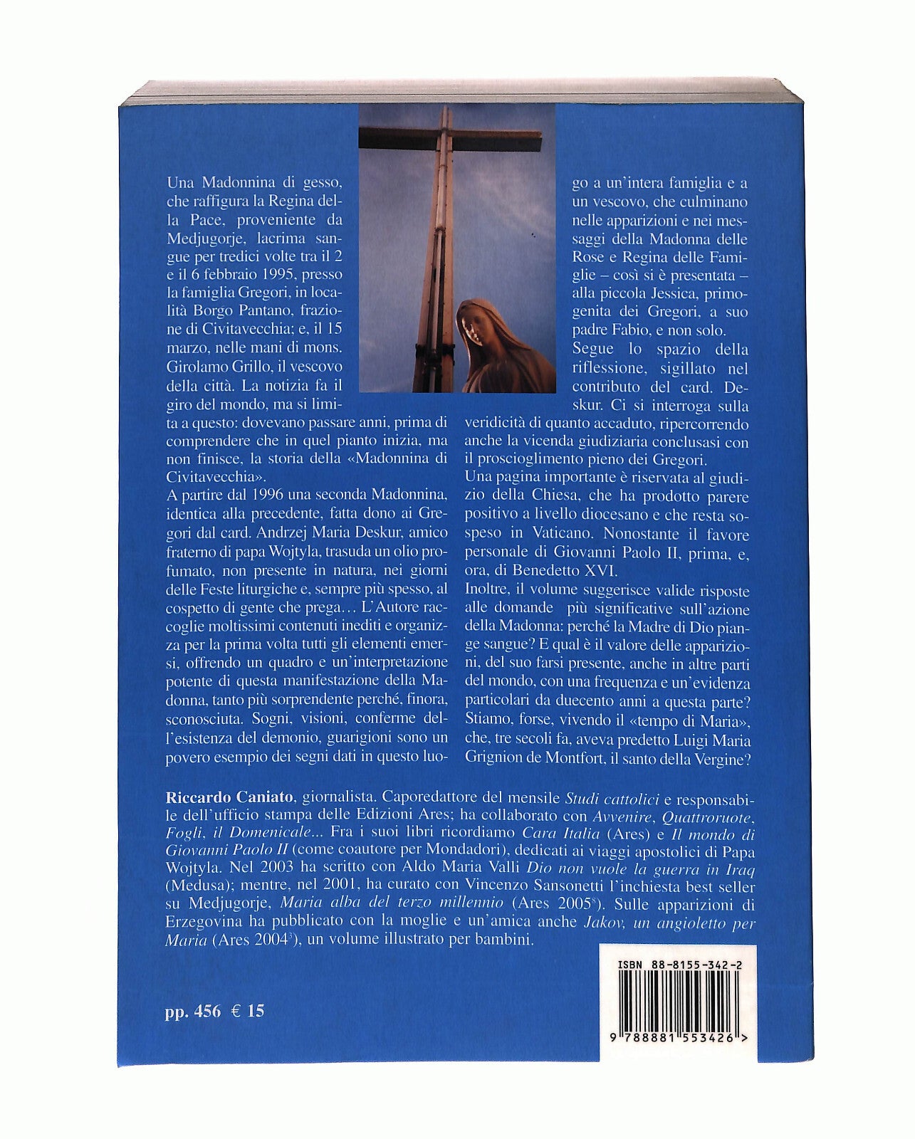 EBOND ''la Madonna Si Fa La Strada'' Riccardo Caniato Ares Libro LI040585