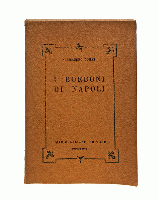 EBOND I Borboni Di Napoli Alessandro Dumas Mario Milano Vol 8 Libro LI040611
