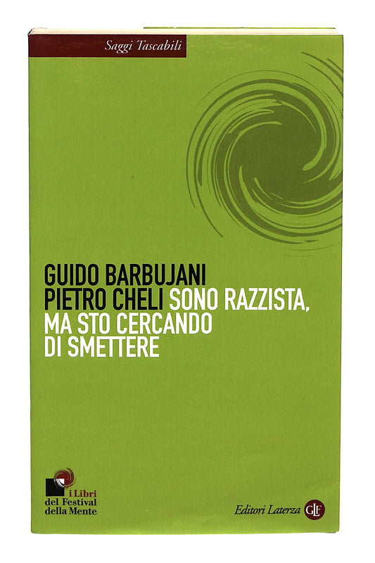 EBOND Sono Razzista, Ma Sto Cercando Di Smettere Barbujani Cheli Libro LI040634