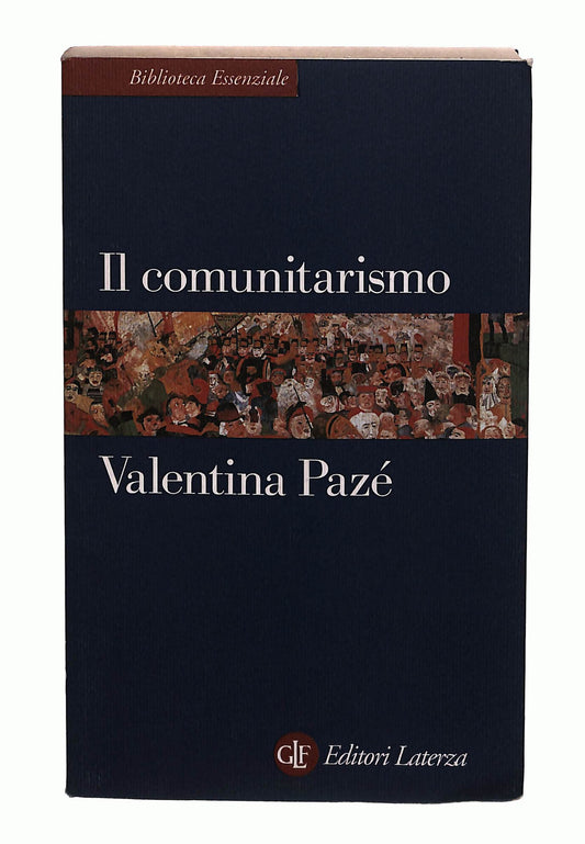 EBOND Il Comunitarismo Valentina Paze Laterza Libro LI040642