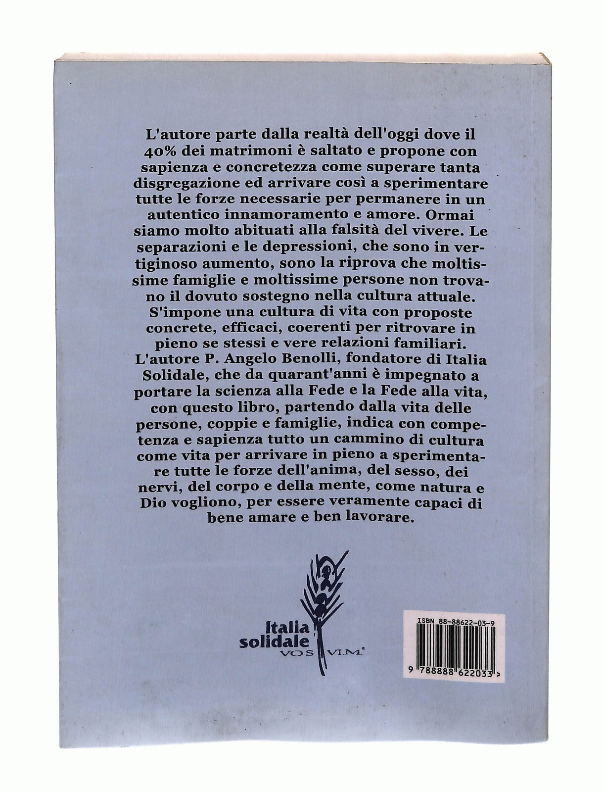 EBOND La Famiglia Non Si Inganna Benolli Italia Solidale Editrice Libro LI040652