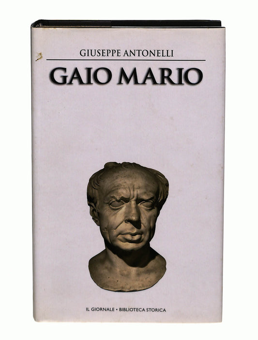 EBOND Gaio Mario Giuseppe Antonelli Il Giornale Libro LI040662