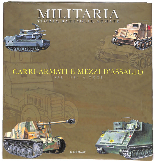 EBOND Militaria Carri Armati e Mezzi D'assalto Il Giornale V. 9 Libro LI040667