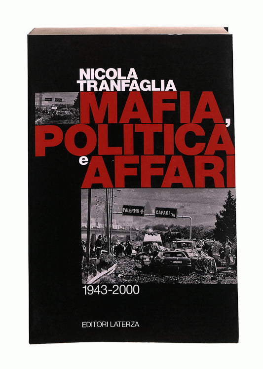 EBOND Mafia, Politica e Affari Nicola Tranfaglia Laterza Libro LI040676