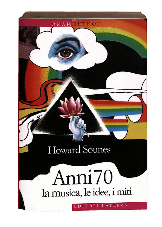EBOND Anni Settanta Howard Sounes Laterza Libro LI040680