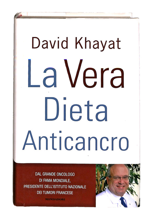 EBOND La Vera Dieta Anticancro David Khayat Mondadori Libro LI040704