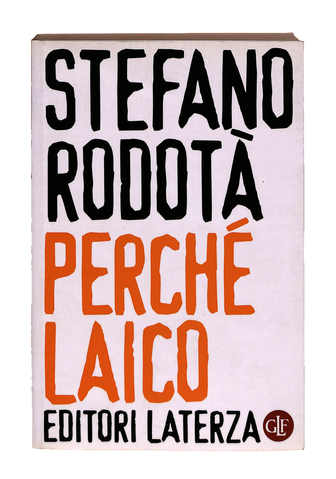 EBOND Perche Laico Stefano Rodota Laterza Libro LI040707