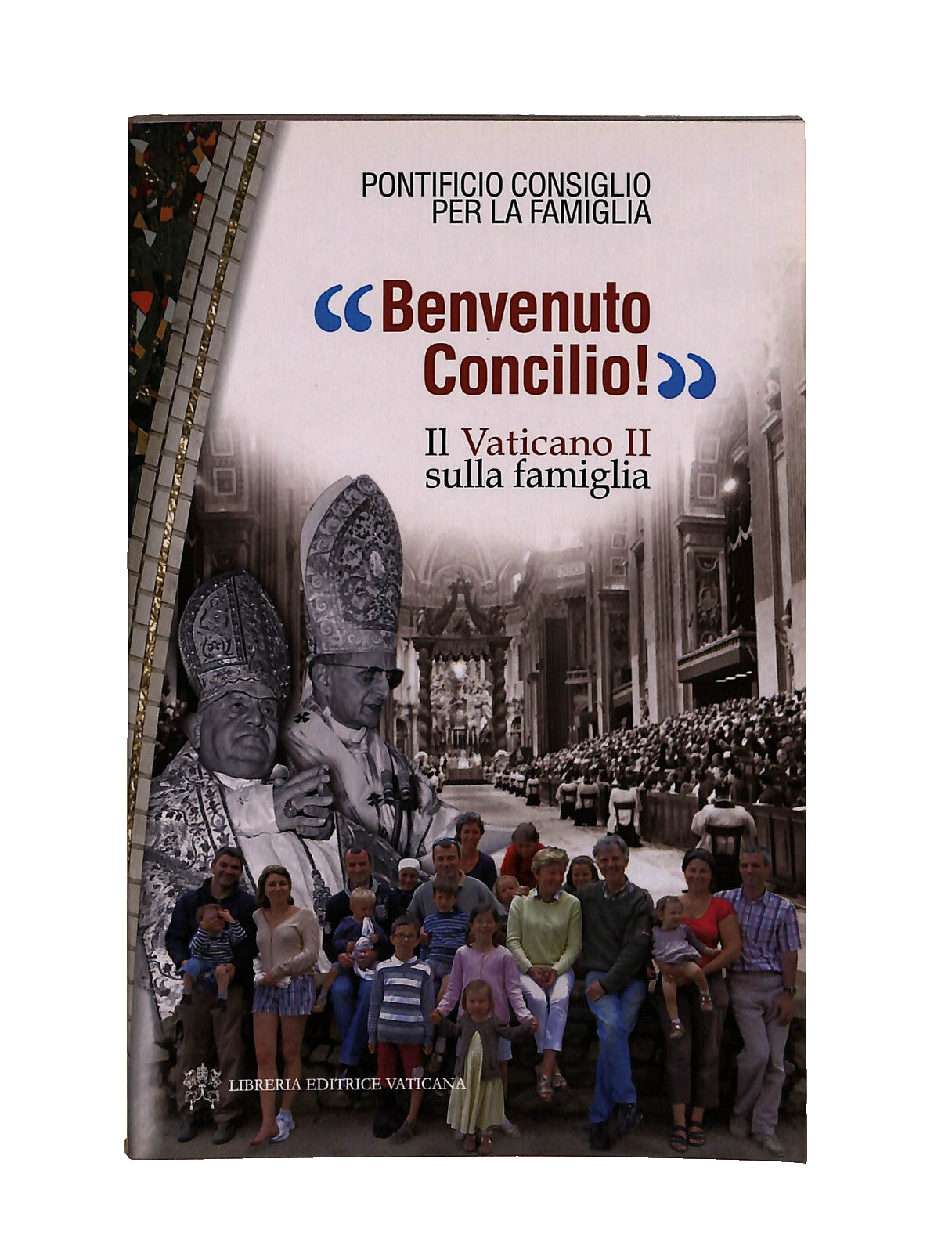 EBOND Benvenuto Concilio! Il Vaticano Ii Sulla Famiglia Libro LI040713