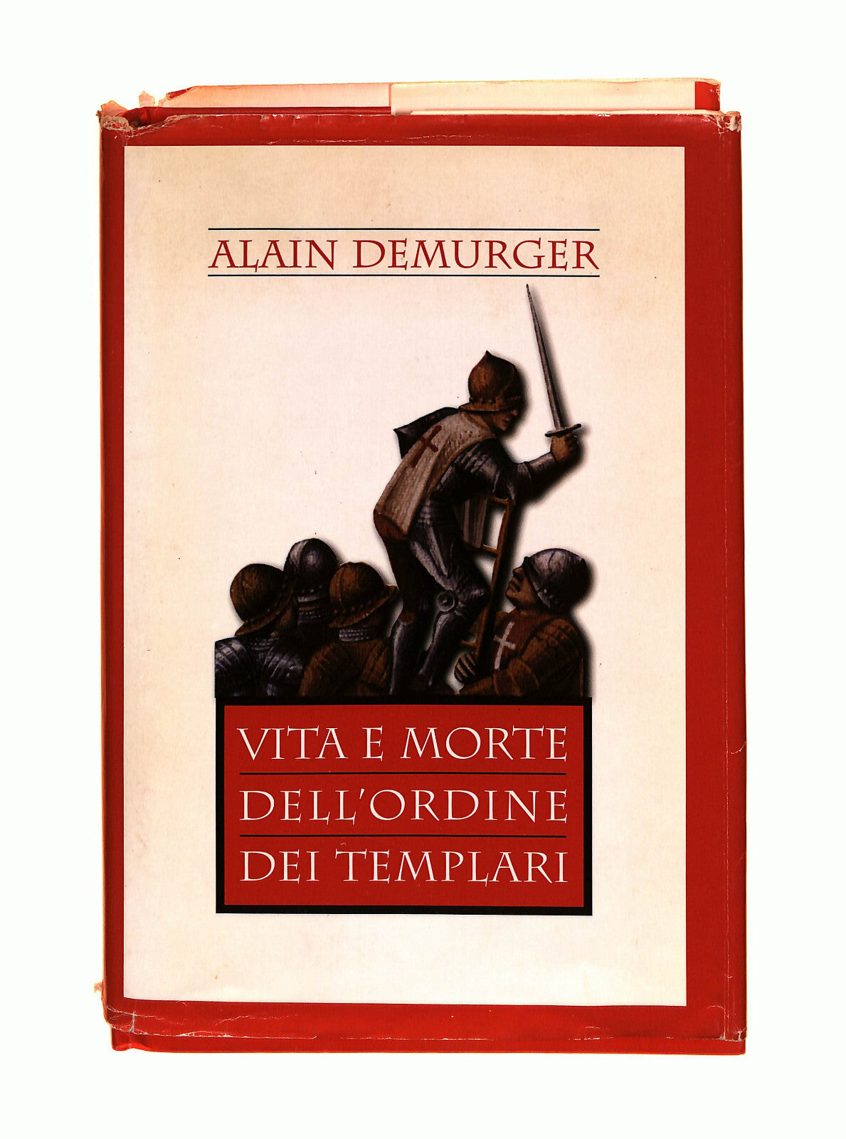 EBOND Vita e Morte Dell'ordine Dei Templari Alain Demurgere Libro LI040727