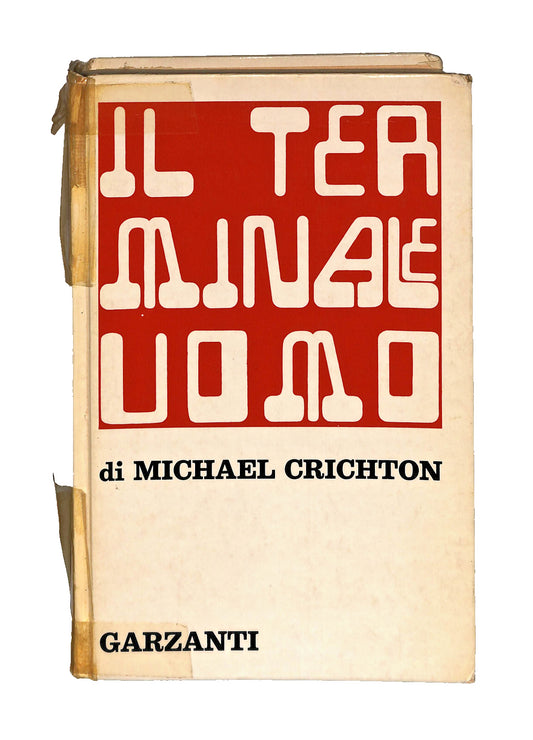 EBOND Il Terminale Uomo Michael Crichton Garzanti Libro LI040734