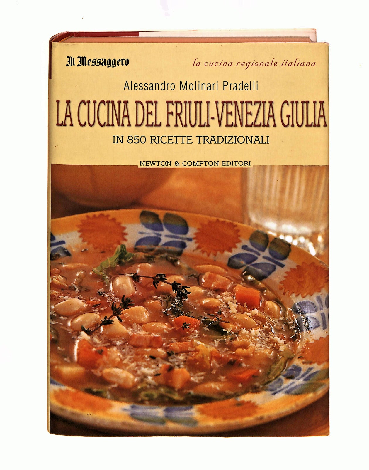 EBOND La Cucina Del Friuli-venezia Giulia Pradelli Newton Compton Libro LI040751