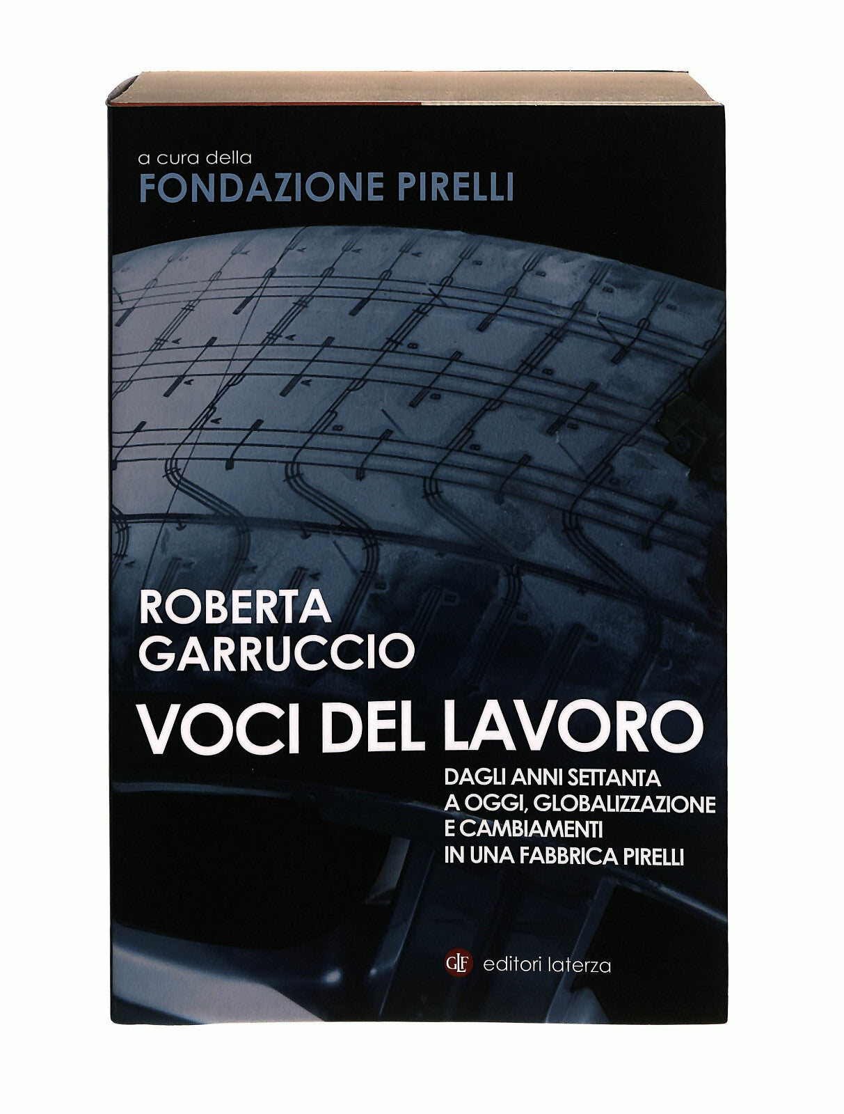 EBOND Voci Del Lavoro Roberta Carluccio Laterza Libro LI040762