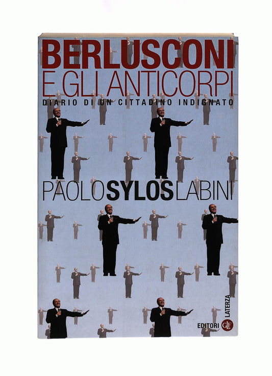 EBOND Berlusconi e Gli Anticorpi Paolo Sylos Labini Libro LI040764