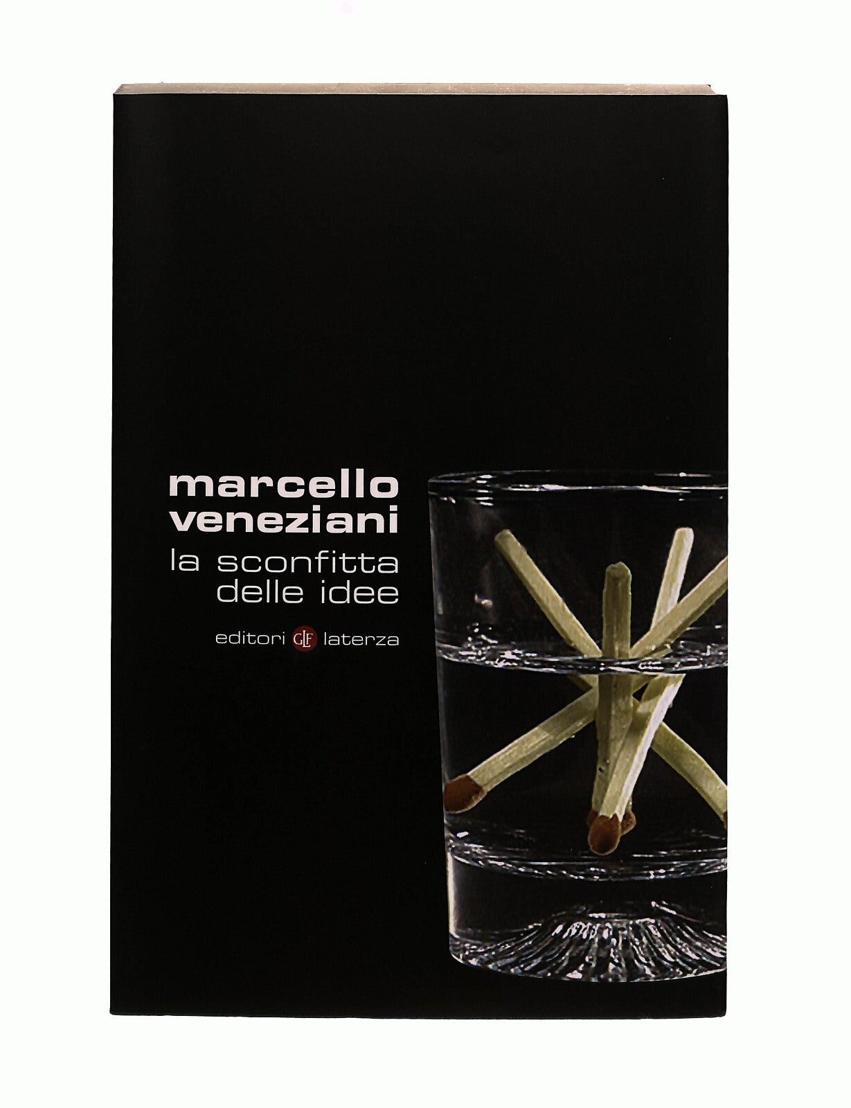 EBOND La Sconfitta Delle Idee Marcello Veneziani Laterza Libro LI040766