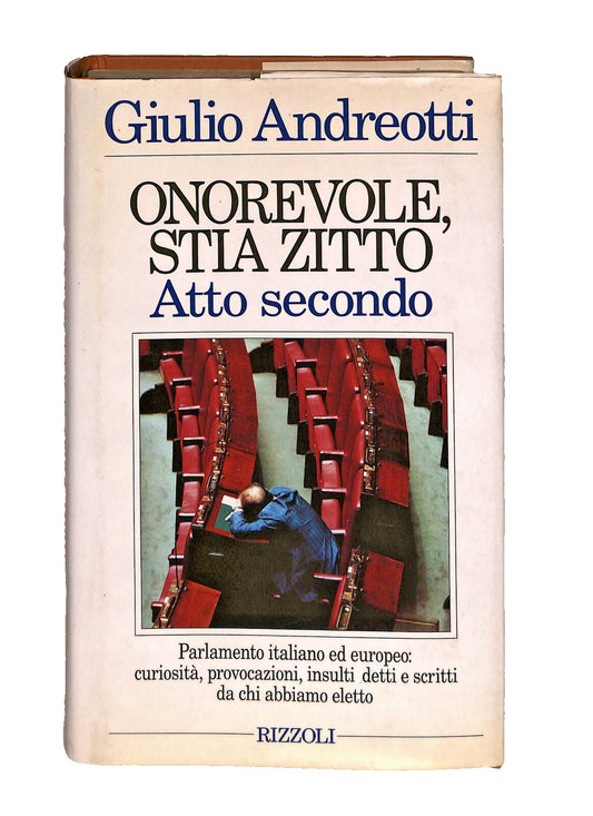 EBOND Onorevole, Stia Zitto Atto Secondo Giulio Andreotti Rizzoli Libro LI040786
