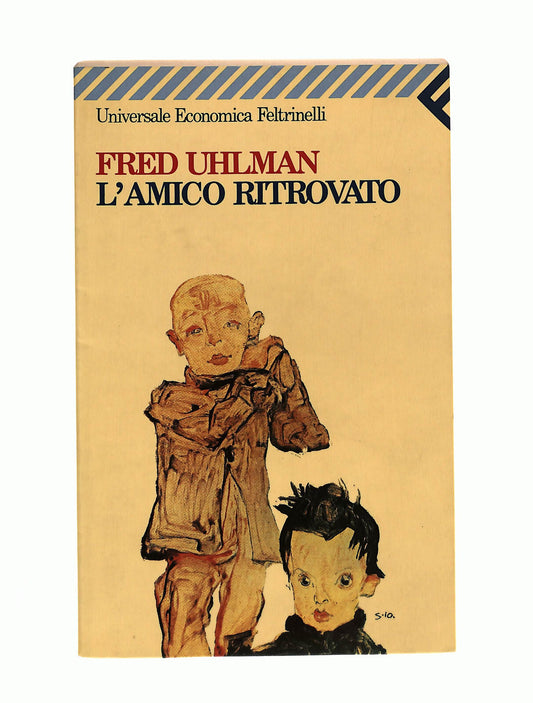 EBOND L'amico Ritrovato Fred Uhlman Feltrinelli Libro LI040812