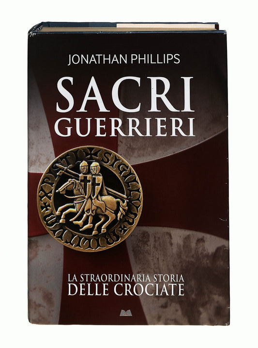 EBOND Sacri Guerrieri Jonathan Phillips Mondolibri Libro LI040829