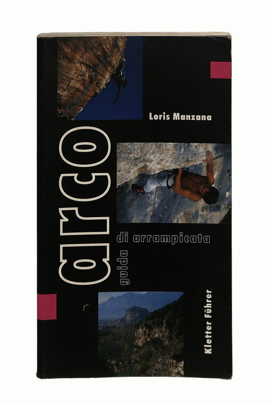 EBOND Guida Di Arrampicata Loris Manzana Arco/kettlerfuhrer Libro LI040836