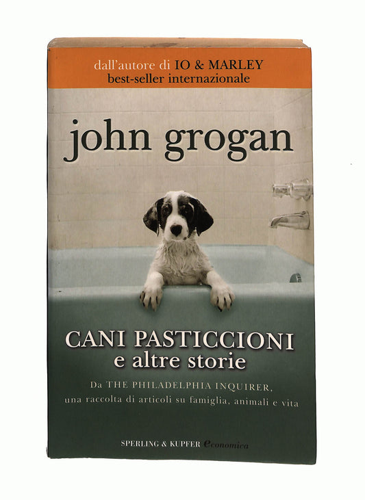 EBOND Cani Pasticcioni e Altre Storie J. Grogan Sperling & Kupfer Libro LI040852