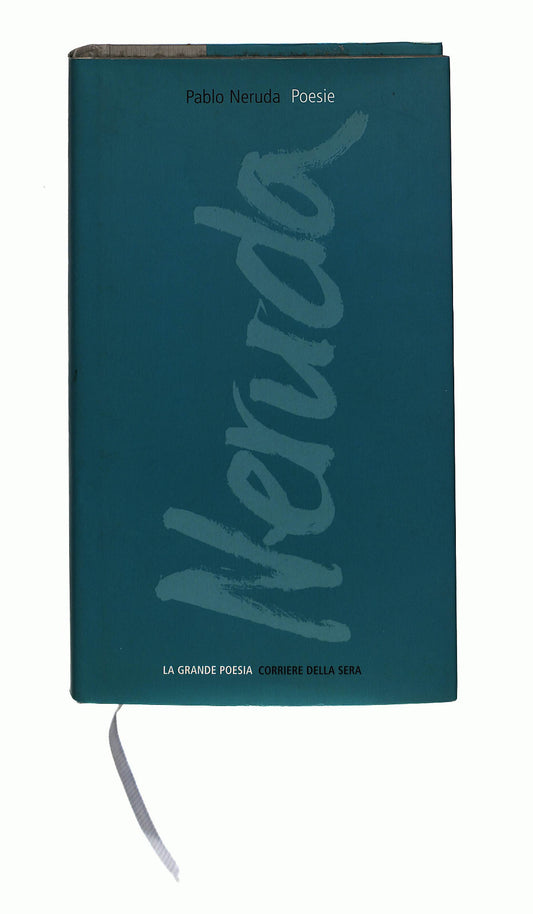 EBOND Poesie Neruda La Grande Poesia Il Corriere Della Sera Libro LI040855