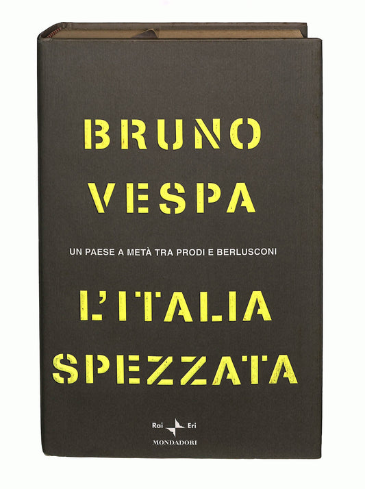 EBOND L'italia Spezzata Bruno Vespa Mondadori Libro LI040927
