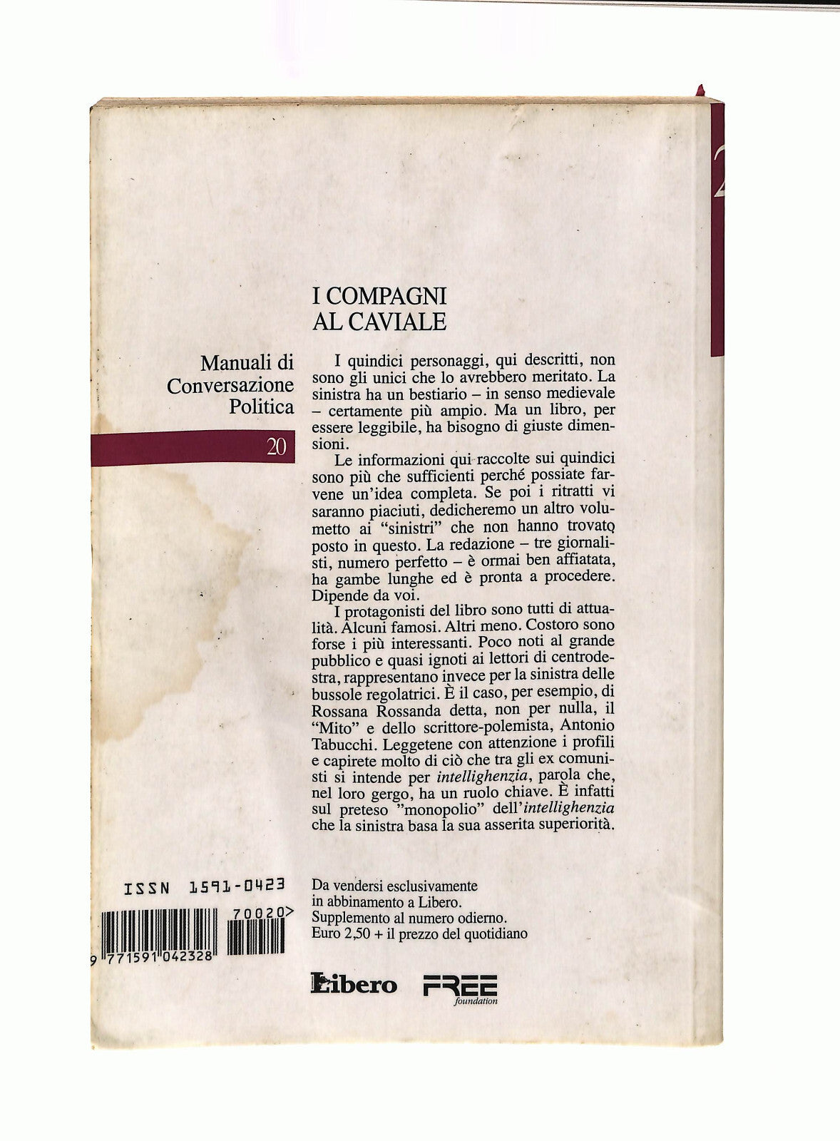 EBOND I Compagni Al Caviale a Cura Di Feltri Brunetta Libero Libro LI040931