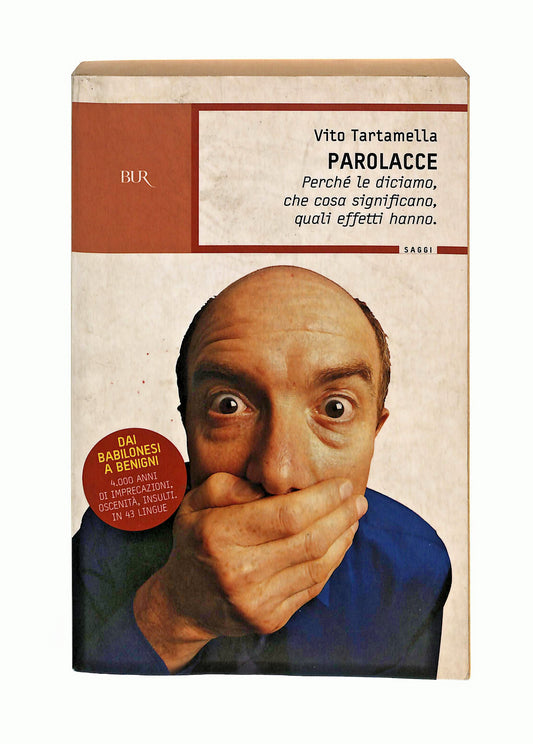 EBOND Parolacce Vito Tartamella Bur Libro LI040959
