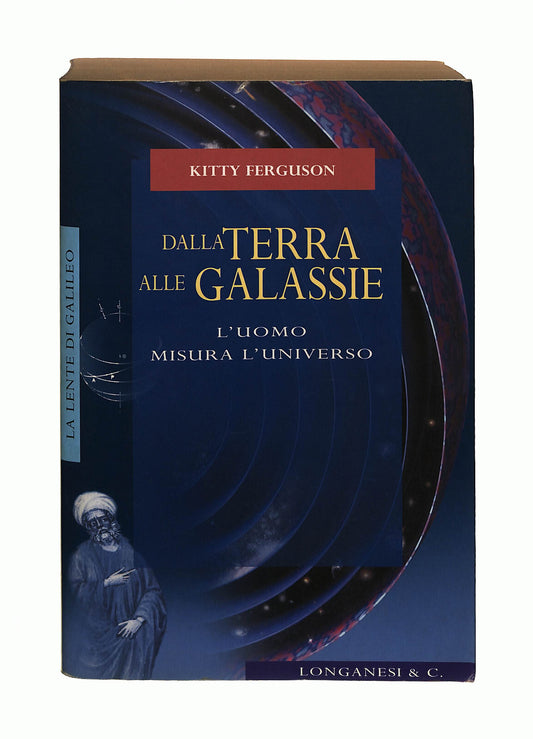 EBOND Dalla Terra Alle Galassie Kitty Ferguson Longanesi Libro LI041036