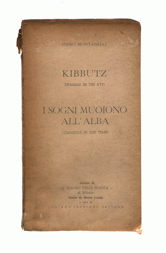 EBOND Kibbutz-i Sogni Muoiono All'alba Di Indro Montanelli 1962 Libro LI041082