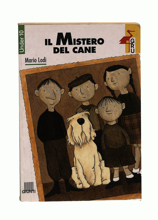 EBOND Il Mistero Del Cane Mario Lodi Giunti Gru Libro LI041113