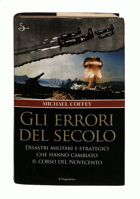 EBOND Gli Errori Del Secolo Michael Coffey Il Saggiatore Libro LI041131
