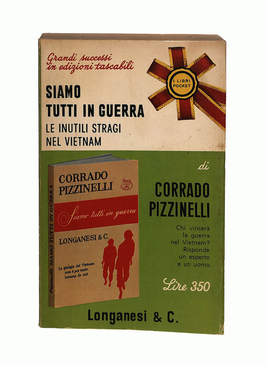EBOND Siamo Tutti In Guerra Corrado Pizzinelli Longanesi & C. Libro LI041154